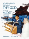 Agnes I. Numer - The Lord Thy God in The Midst of Thee - eBook