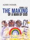 Agnes I. Numer - The Making of a Man of God - eBook