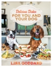 Delicious Dishes For You And Your Dog - Book