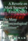 Reverie on Mark Spencer's Essay (2021) "The Many Phenomenological Reductions" - eBook