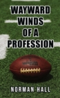Wayward Winds of a Profession - eBook