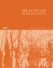 Design for Life : In the Deep South - Book