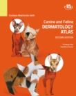 Canine and Feline Dermatology Atlas 2nd Edition - Book