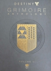 Destiny Grimoire Anthology, Volume VI : Partners in Light - eBook