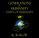 Dawn of Humanity - eAudiobook