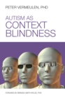 Autism as Context Blindness - eBook