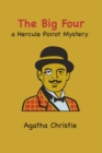 The Big Four : a Hercule Poirot Mystery - eBook