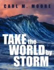 Take the World by Storm - eBook