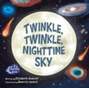 Twinkle, Twinkle, Nighttime Sky - Book
