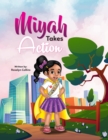 Miyah Takes Action - eBook