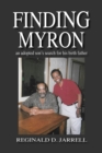 Finding Myron : an adoptive son's search for his birth father - eBook
