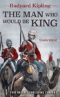 The Man Who Would Be King - Unabridged - eBook