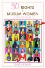 30 Rights of Muslim Women : A Trusted Guide - Book