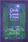Circle, Coven, & Grove : A Year of Magical Practice - eBook