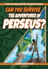 Can You Survive the Adventures of Perseus? : A Choose Your Path Book - Book