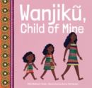 Wanjik, Child of Mine - Book