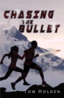 Chasing the Bullet - eBook
