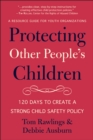 Protecting Other People's Children - Book