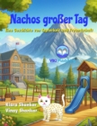 Nachos groer Tag : Eine Geschichte von Tapferkeit und Freundschaft - eBook