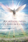 The Righteousness of God in Christ - eBook