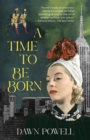 A Time to Be Born (Warbler Classics Annotated Edition) - eBook