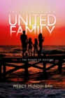 The Strength In A United Family : Vol. 1 The Power of Destiny - eBook