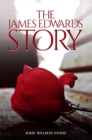 THE JAMES EDWARDS STORY - eBook