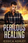 Perilous Healing : Coastal Hope, #5 - eBook