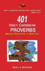 401 Vincy Caribbean Proverbs : Amazing Expressions to Guide You - eBook