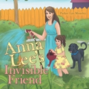 Anna Lee'S Invisible Friend - eBook