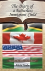 The Diary of a Fatherless Immigrant Child : Remember the Children After the Funeral - eBook
