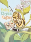 Finding the Chrysalis Kingdom - eBook