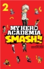 My Hero Academia: Smash!!, Vol. 2 - Book