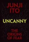 Uncanny: The Origins of Fear - Book