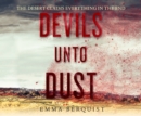 Devils Unto Dust - eAudiobook