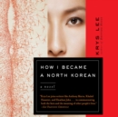 How I Became a North Korean - eAudiobook