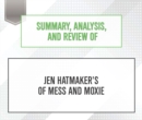 Summary, Analysis, and Review of Jen Hatmaker's Of Mess and Moxie - eAudiobook