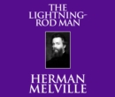 The Lightning-Rod Man - eAudiobook