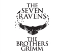 The Seven Ravens - eAudiobook