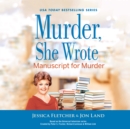 Murder, She Wrote : Manuscript for Murder - eAudiobook