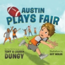 Austin Plays Fair : A Team Dungy Story About Football - eAudiobook