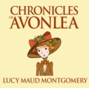 Chronicles of Avonlea - eAudiobook