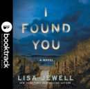 I Found You - Booktrack Edition - eAudiobook
