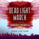 Dead Light March - eAudiobook