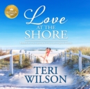 Love at the Shore - eAudiobook