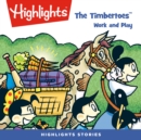 Timbertoes, The : Work and Play - eAudiobook