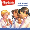 Ask Arizona : Friendship Hurdles - eAudiobook