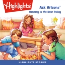 Ask Arizona : Honesty is the Best Policy - eAudiobook