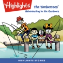 Timbertoes, The : Adventuring in the Outdoors - eAudiobook