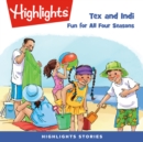 Tex and Indi : Fun for All Four Seasons - eAudiobook